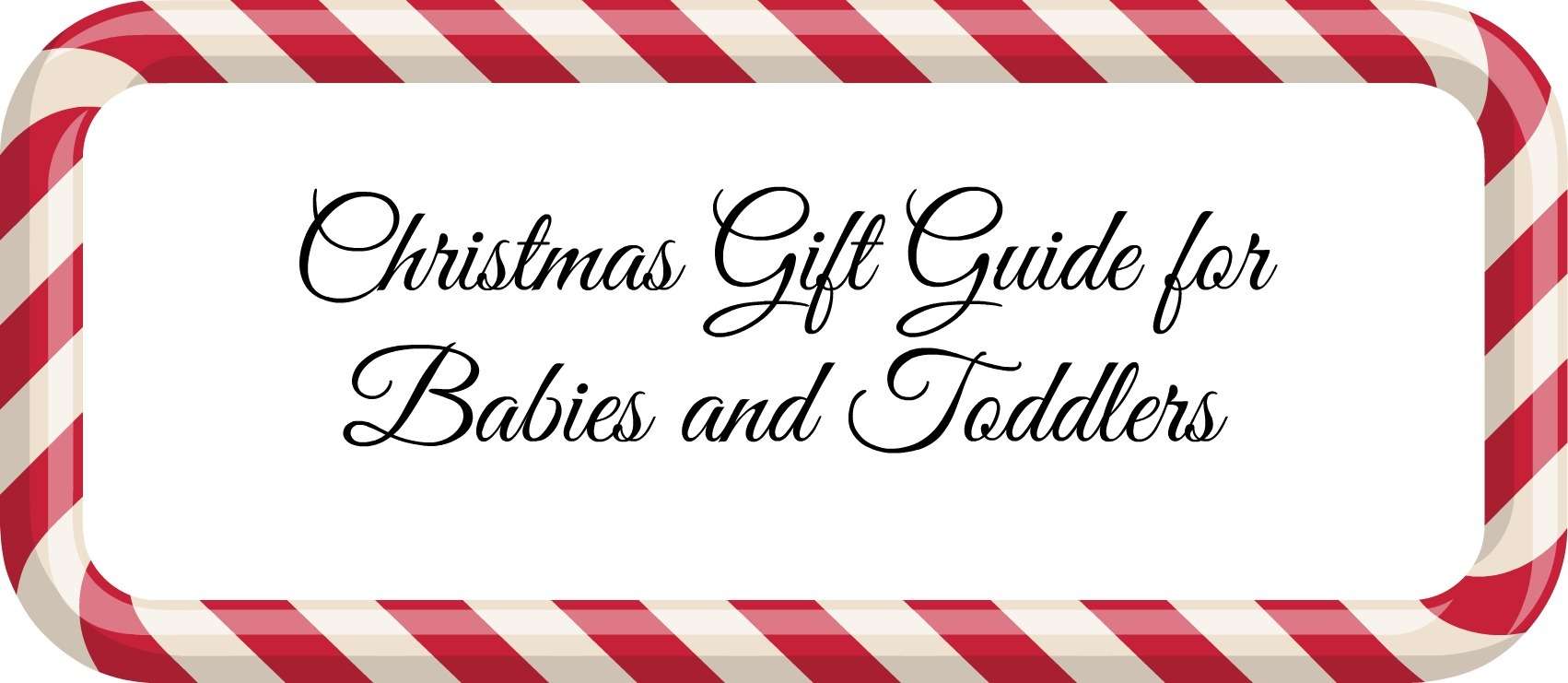 gift guide for babies and toddlers